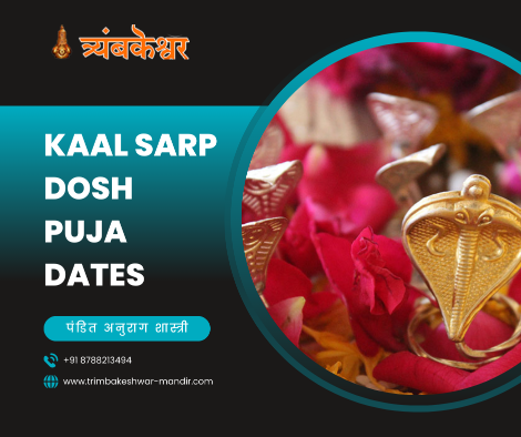 Kaal Sarp Dosh Puja Dates